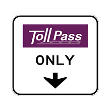 United_States_of_ America_Traffic_Sign_Toll__Road_Pass_Only
